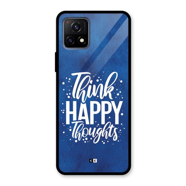 Think Happy Thoughts Glass Back Case for Vivo Y72 5G