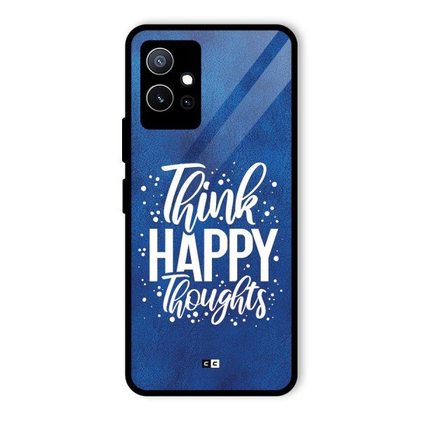 Think Happy Thoughts Glass Back Case for Vivo Y75 5G