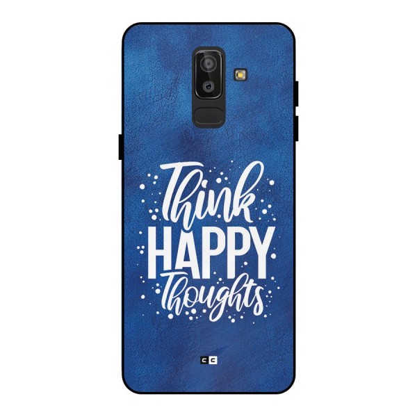 Think Happy Thoughts Metal Back Case for Galaxy J8