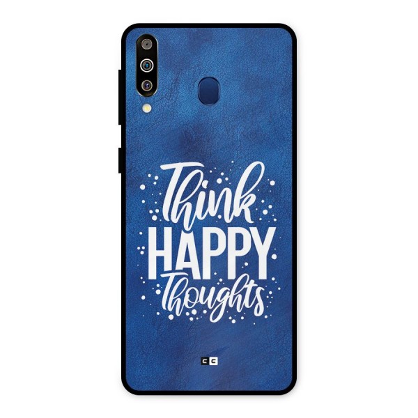 Think Happy Thoughts Metal Back Case for Galaxy M30