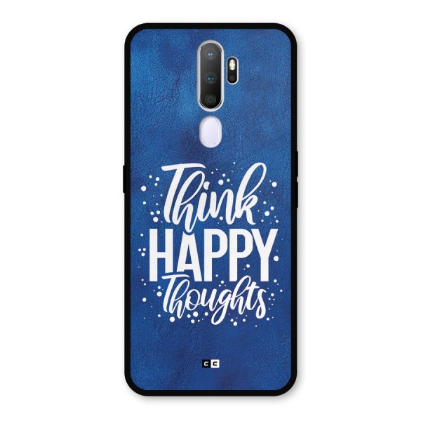 Think Happy Thoughts Metal Back Case for Oppo A9 (2020)