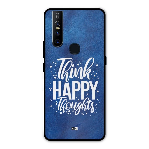 Think Happy Thoughts Metal Back Case for Vivo V15