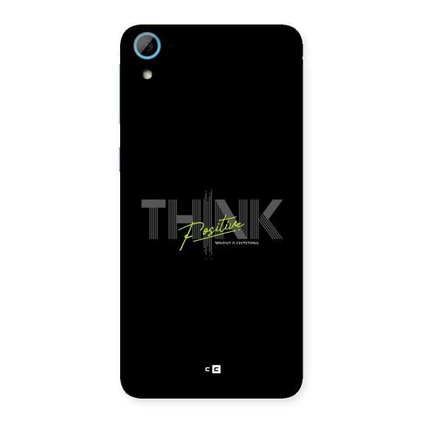 Think Positive Only Back Case for Desire 826