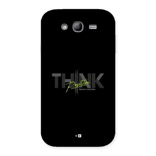 Think Positive Only Back Case for Galaxy Grand