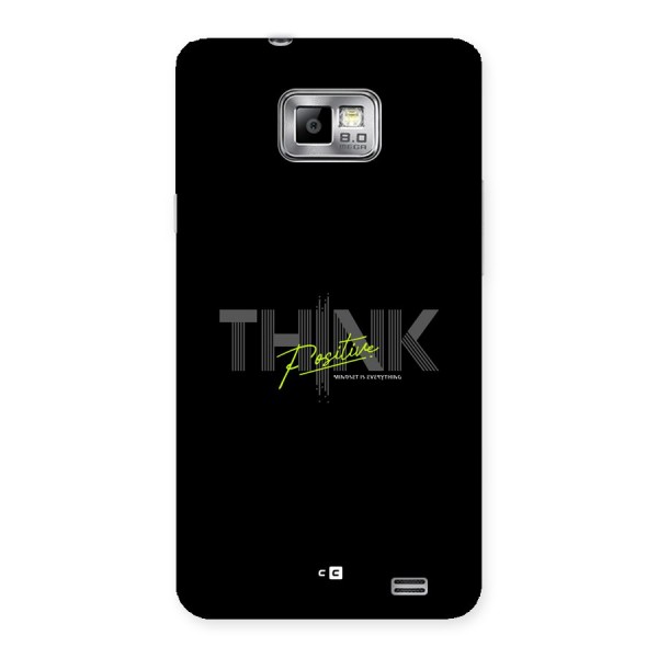 Think Positive Only Back Case for Galaxy S2