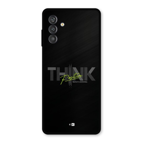 Think Positive Only Metal Back Case for Galaxy F13