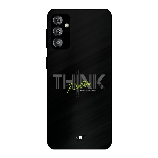 Think Positive Only Metal Back Case for Galaxy F23