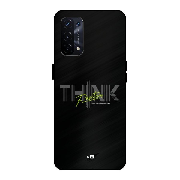 Think Positive Only Metal Back Case for Oppo A74 5G