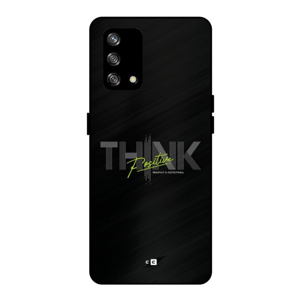 Think Positive Only Metal Back Case for Oppo F19