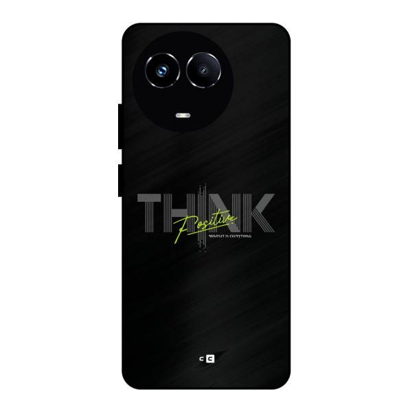 Think Positive Only Metal Back Case for Realme 11X