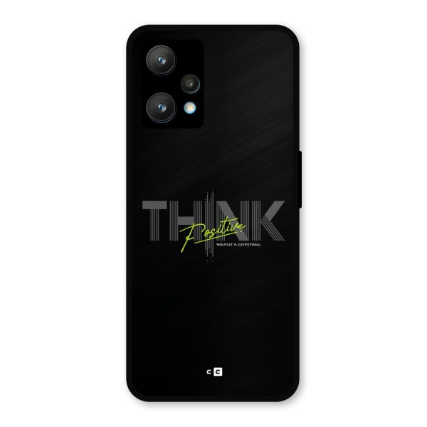 Think Positive Only Metal Back Case for Realme 9