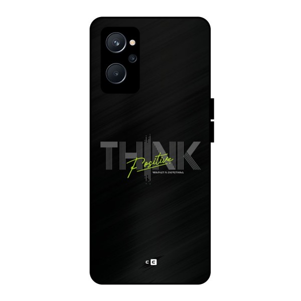 Think Positive Only Metal Back Case for Realme 9i 5G