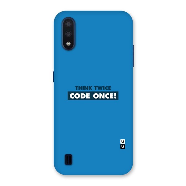 Think Twice Code Once Back Case for Galaxy M01