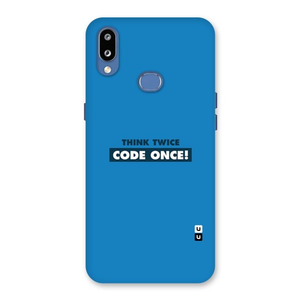 Think Twice Code Once Back Case for Galaxy M01s