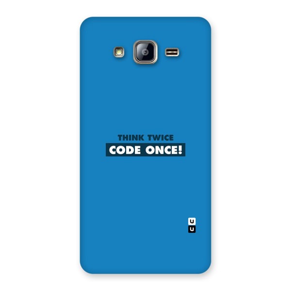 Think Twice Code Once Back Case for Galaxy On5