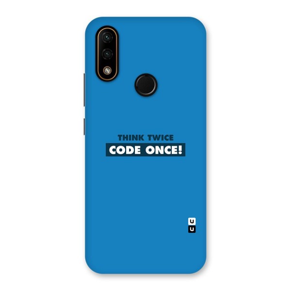 Think Twice Code Once Back Case for Lenovo A6 Note