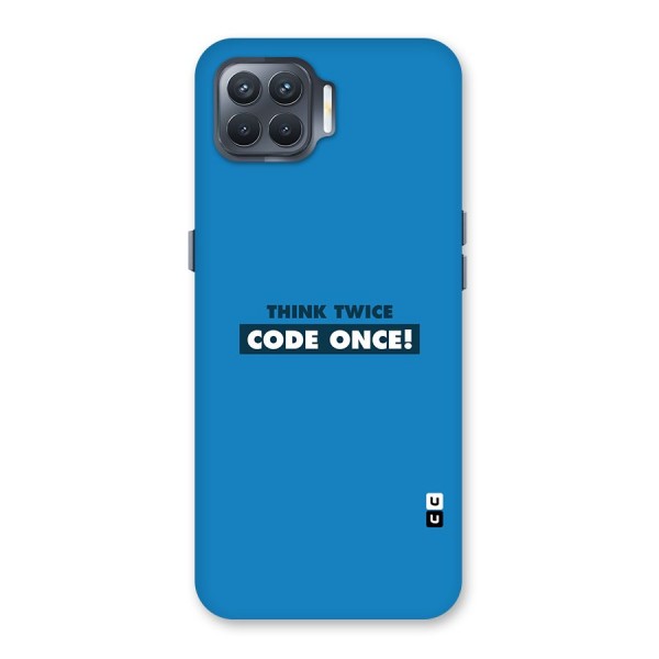 Think Twice Code Once Back Case for Oppo F17 Pro