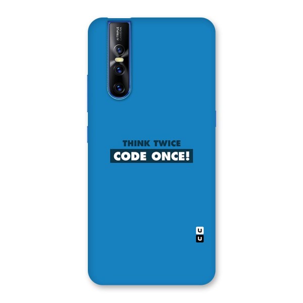 Think Twice Code Once Back Case for Vivo V15 Pro