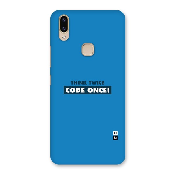 Think Twice Code Once Back Case for Vivo V9