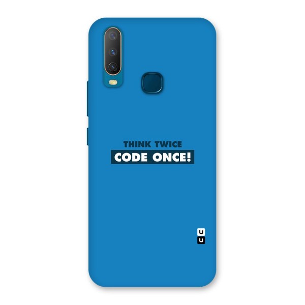 Think Twice Code Once Back Case for Vivo Y12