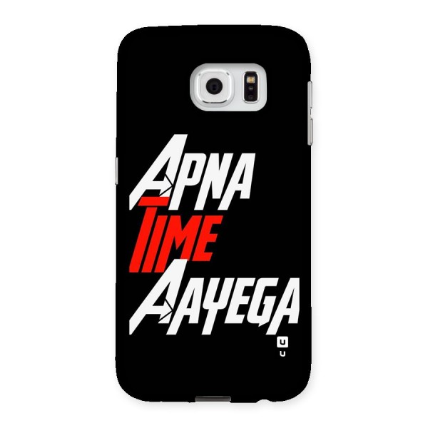 Time Aayega Back Case for Galaxy S6