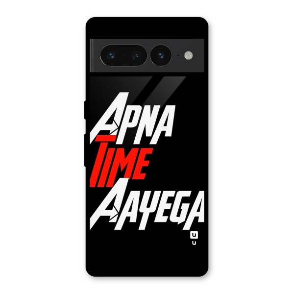 Time Aayega Glass Back Case for Google Pixel 7 Pro