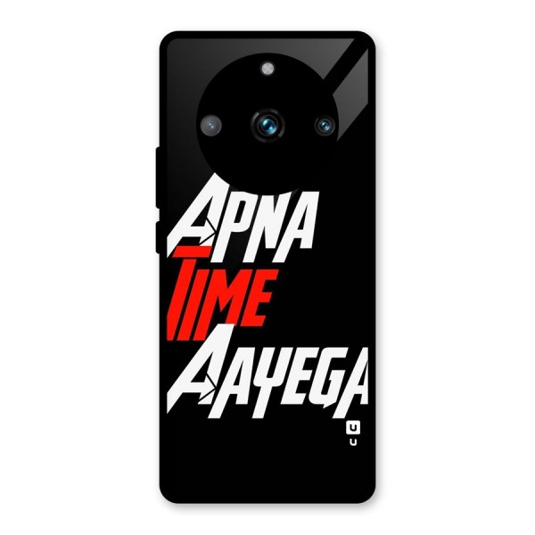 Time Aayega Glass Back Case for Realme 11 Pro