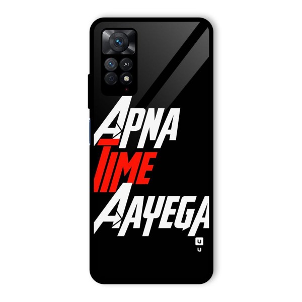 Time Aayega Glass Back Case for Redmi Note 11 Pro