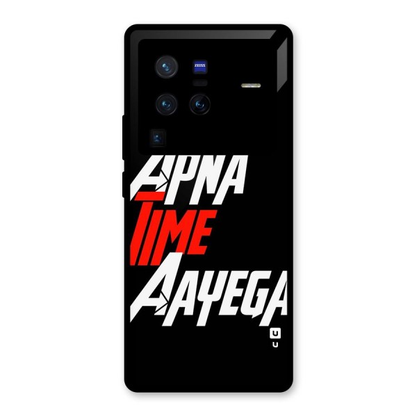 Time Aayega Glass Back Case for Vivo X80 Pro