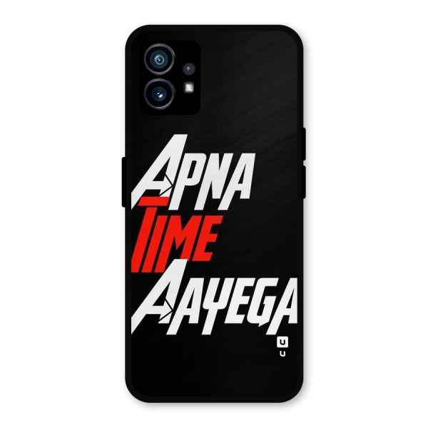 Time Aayega Metal Back Case for Nothing Phone 1