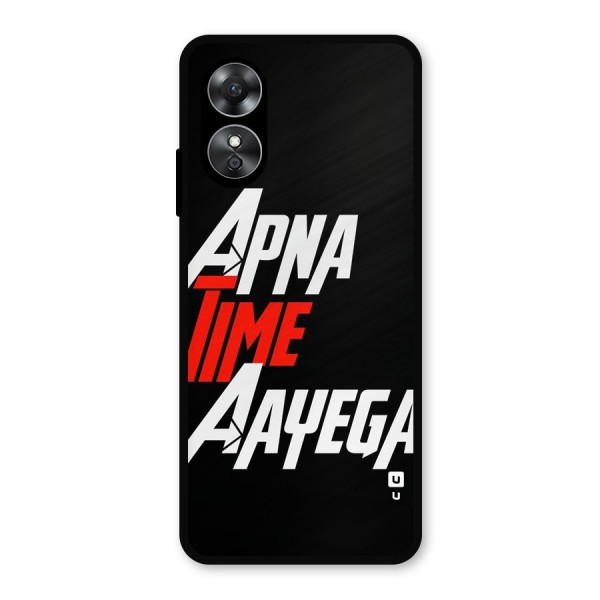 Time Aayega Metal Back Case for Oppo A17