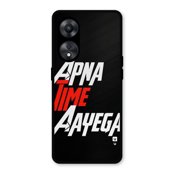 Time Aayega Metal Back Case for Oppo A78