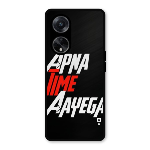 Time Aayega Metal Back Case for Oppo F23