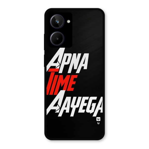 Time Aayega Metal Back Case for Realme 10