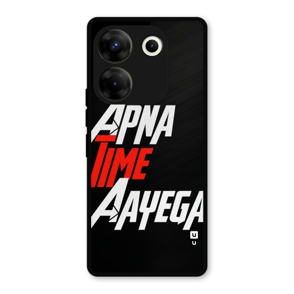 Time Aayega Metal Back Case for Tecno Camon 20