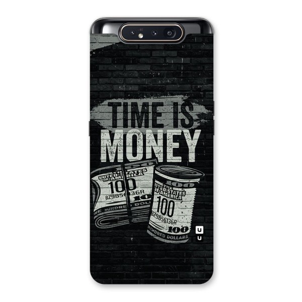 Time Is Money Back Case for Galaxy A80