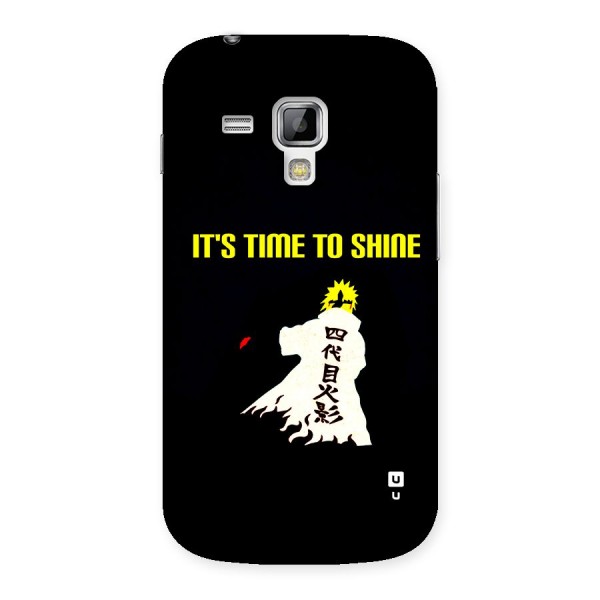 Time To Shine Back Case for Galaxy S Duos