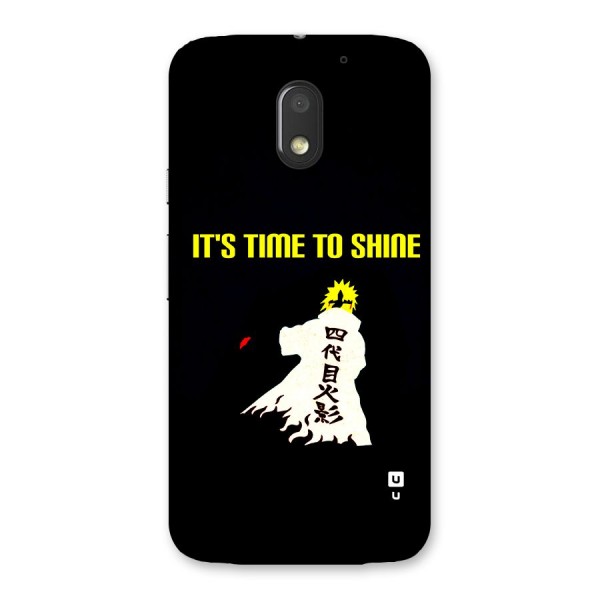 Time To Shine Back Case for Moto E3 Power