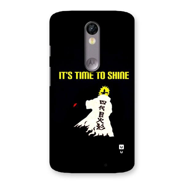 Time To Shine Back Case for Moto X Force