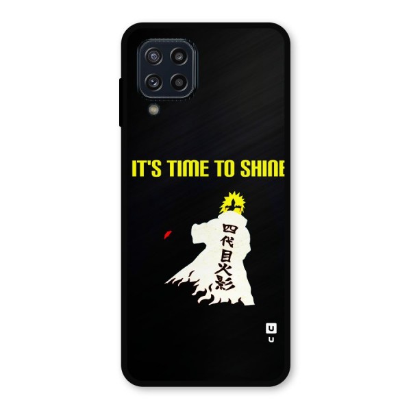 Time To Shine Metal Back Case for Galaxy M32