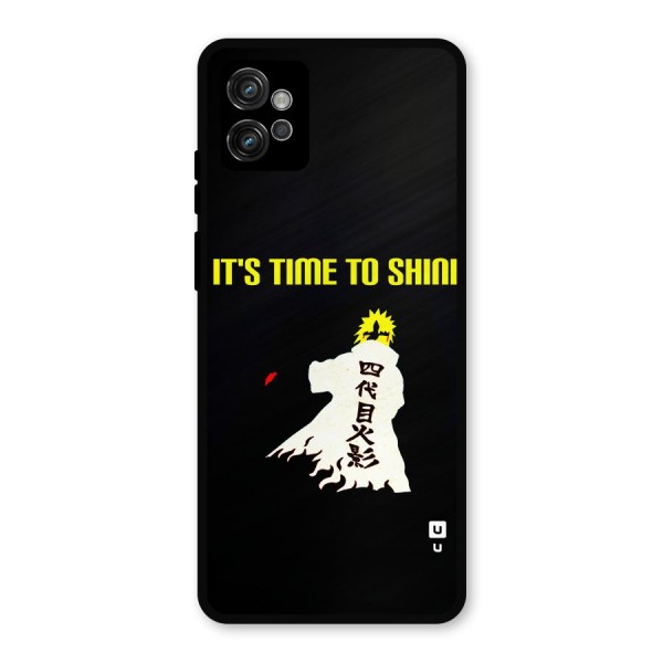 Time To Shine Metal Back Case for Moto G32