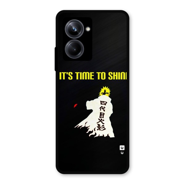 Time To Shine Metal Back Case for Realme 10 Pro