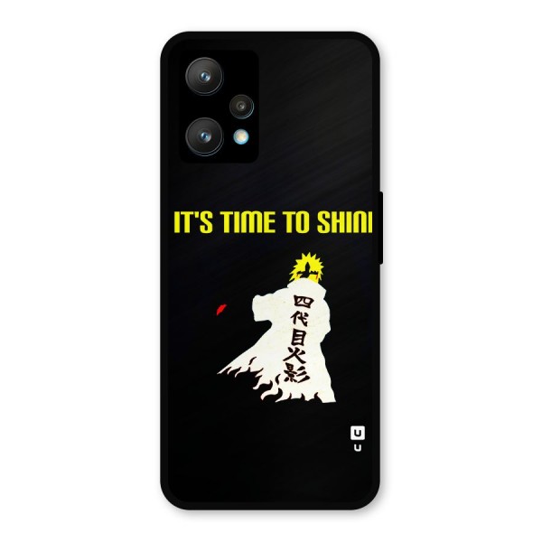 Time To Shine Metal Back Case for Realme 9