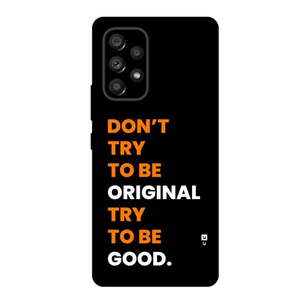 To Be Good Back Case for Galaxy A53 5G