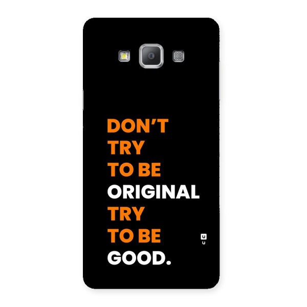 To Be Good Back Case for Galaxy A7