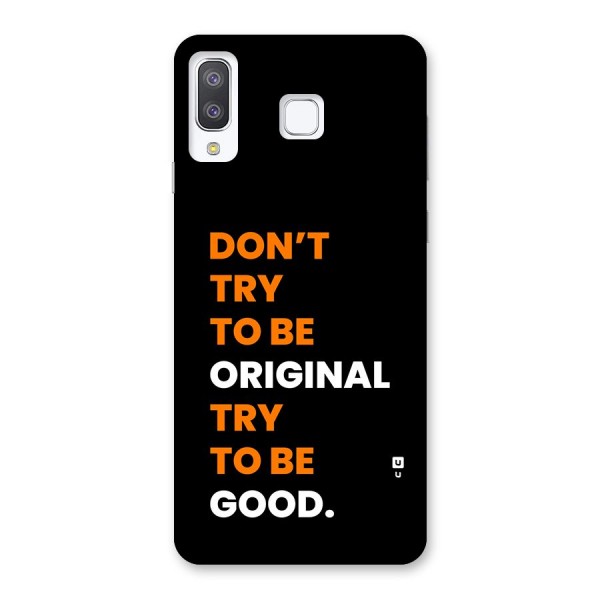 To Be Good Back Case for Galaxy A8 Star