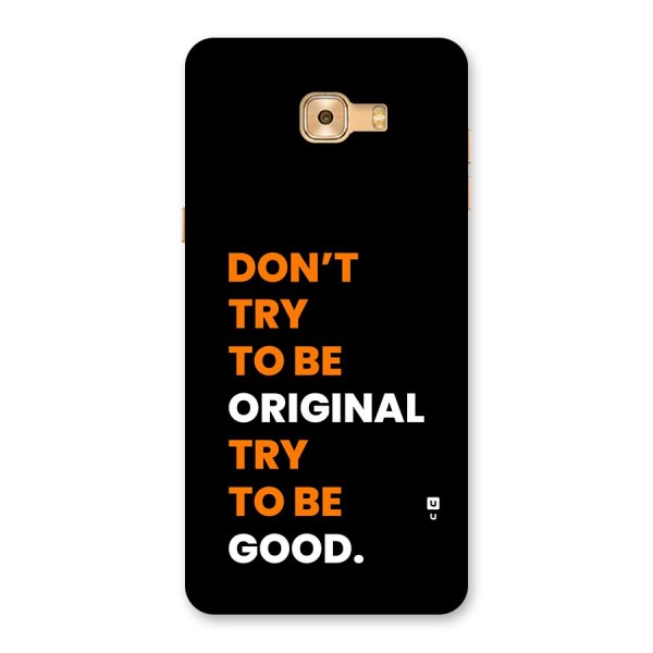 To Be Good Back Case for Galaxy C9 Pro