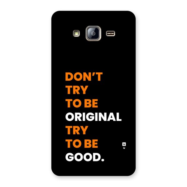 To Be Good Back Case for Galaxy On5