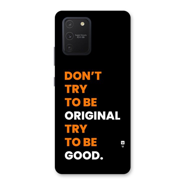 To Be Good Back Case for Galaxy S10 Lite