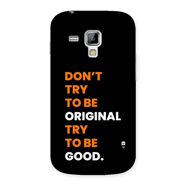 To Be Good Back Case for Galaxy S Duos